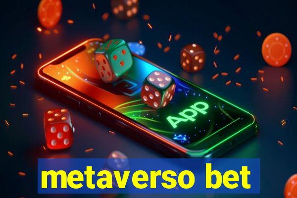 metaverso bet